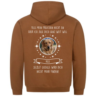 Fass mein Frauchen / Herrchen nicht an - Google findet dich nicht - Individueller Hoodie Unisex Rückendruck
