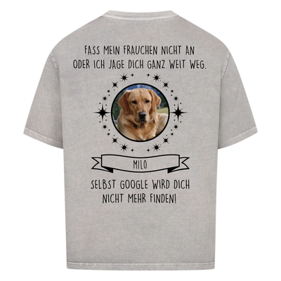 Fass mein Herrchen Frauchen nicht an -  Personalisierbares Oversized Shirt