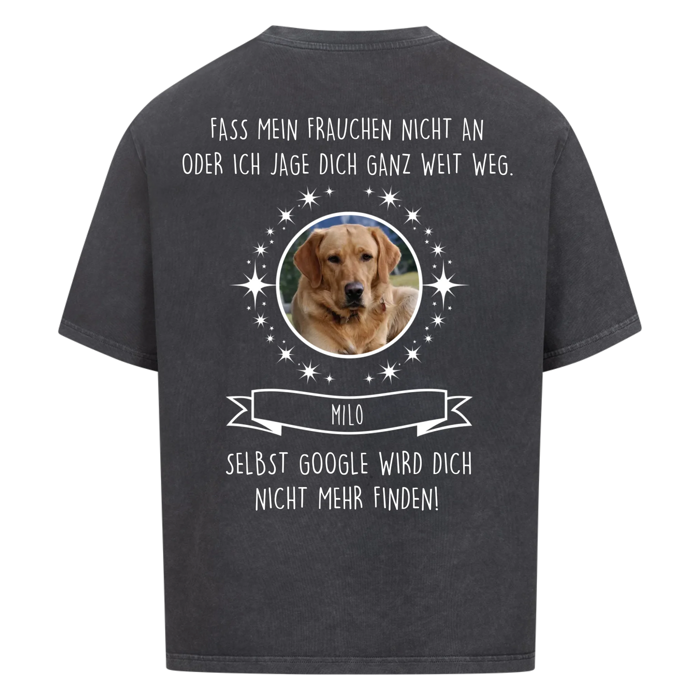 Fass mein Herrchen Frauchen nicht an -  Personalisierbares Oversized Shirt