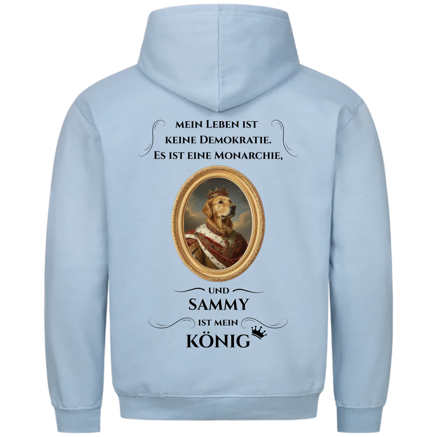 Mein Leben ist keine Demokratie - Personalisierbarer Hoodie Unisex Rückendruck