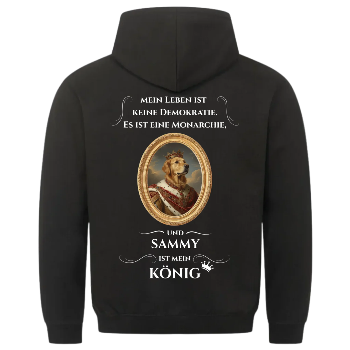 Mein Leben ist keine Demokratie - Personalisierbarer Hoodie Unisex Rückendruck