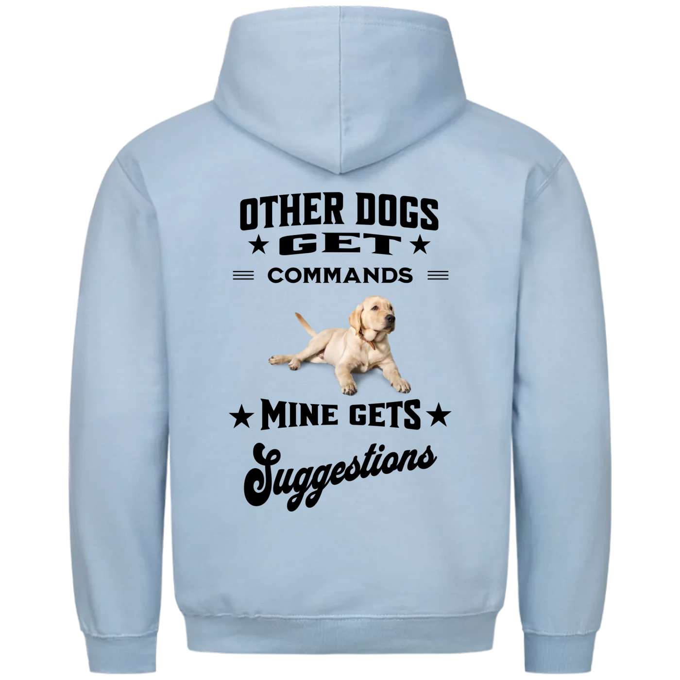 Other Dogs Get Commands – Personalized Unisex Hoodie with Custom Backprint