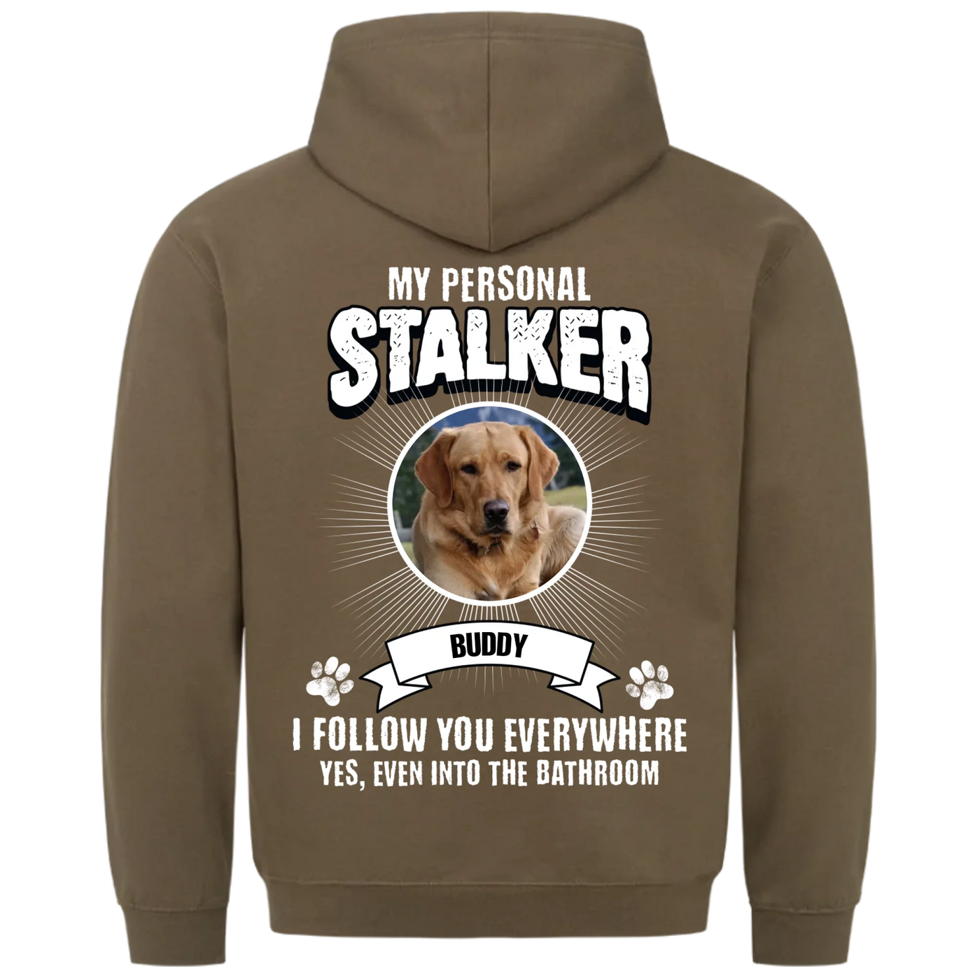 My Personal Stalker – Personalized Premium Hoodie with Custom Backprint