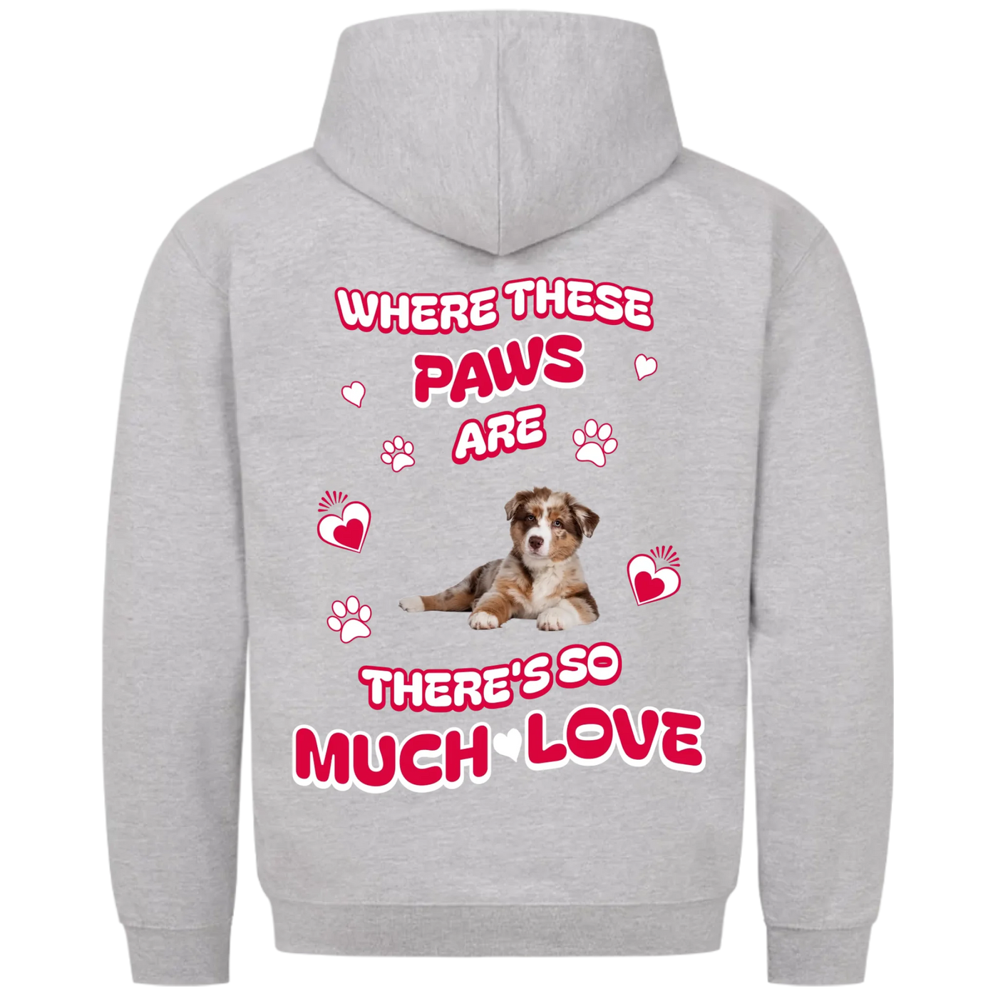 Where These Paws Are – Personalized Premium Hoodie with Costum Backprint