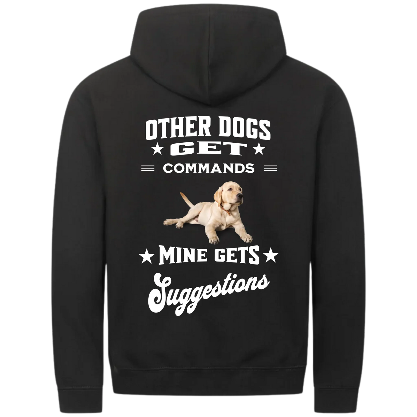 Other Dogs Get Commands  – Personalized Premium Zipper Hoodie with Custom Backprint