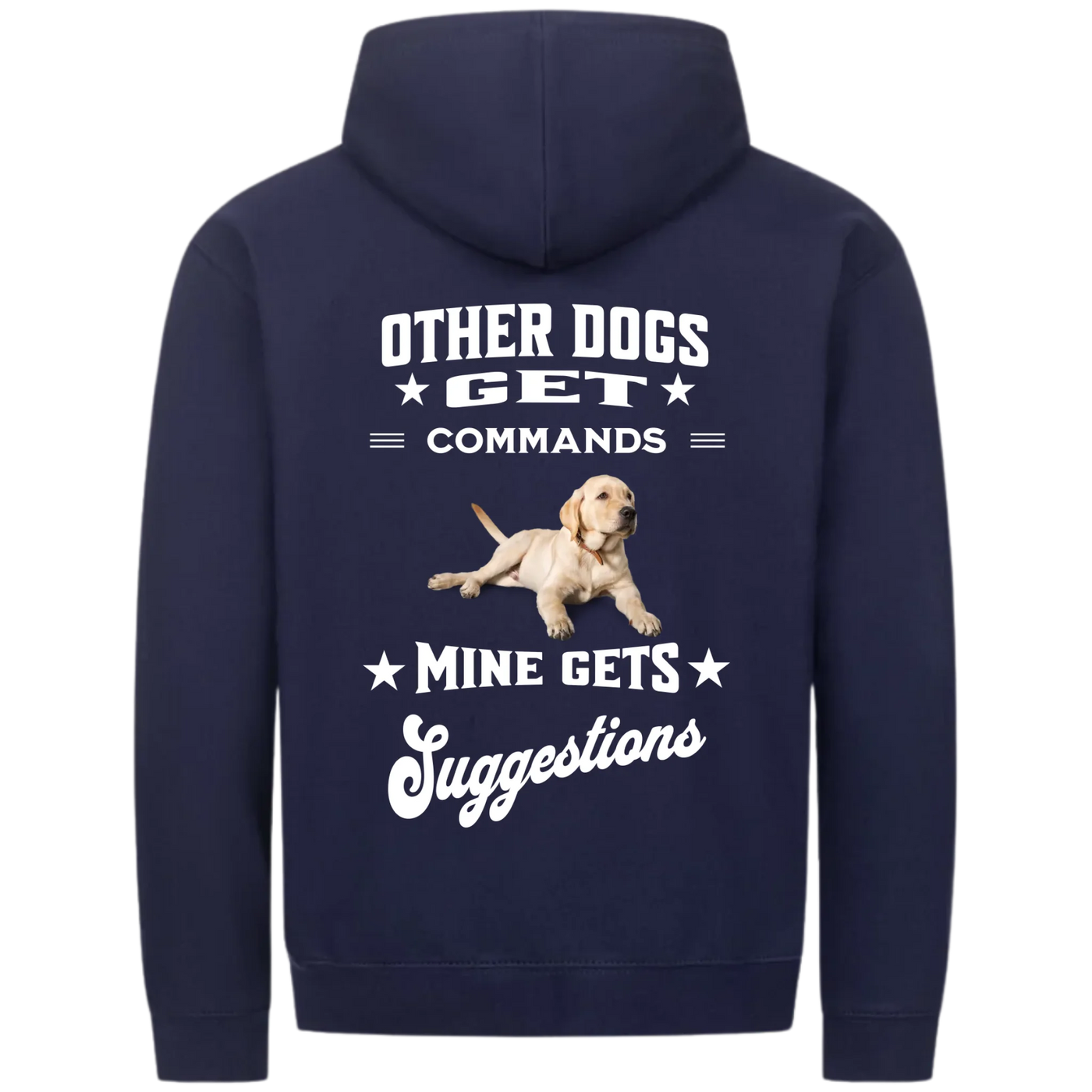 Other Dogs Get Commands  – Personalized Premium Zipper Hoodie with Custom Backprint