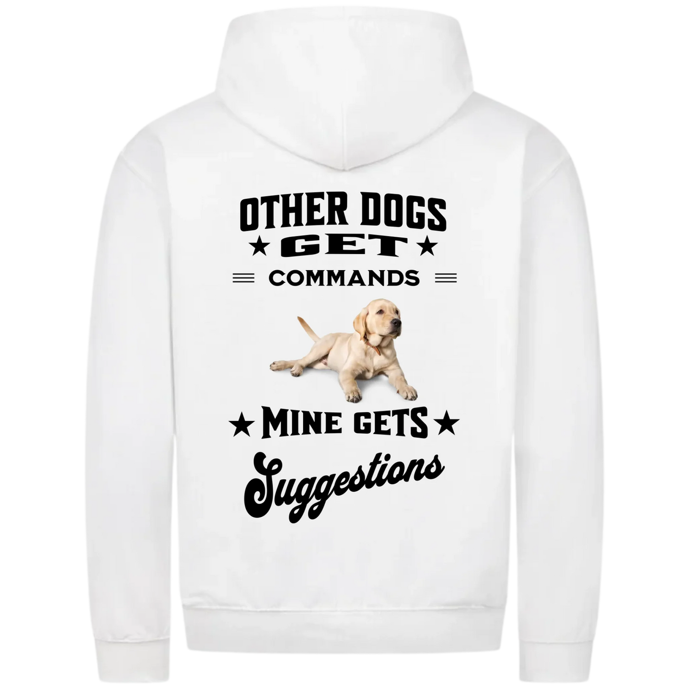 Other Dogs Get Commands  – Personalized Premium Zipper Hoodie with Custom Backprint