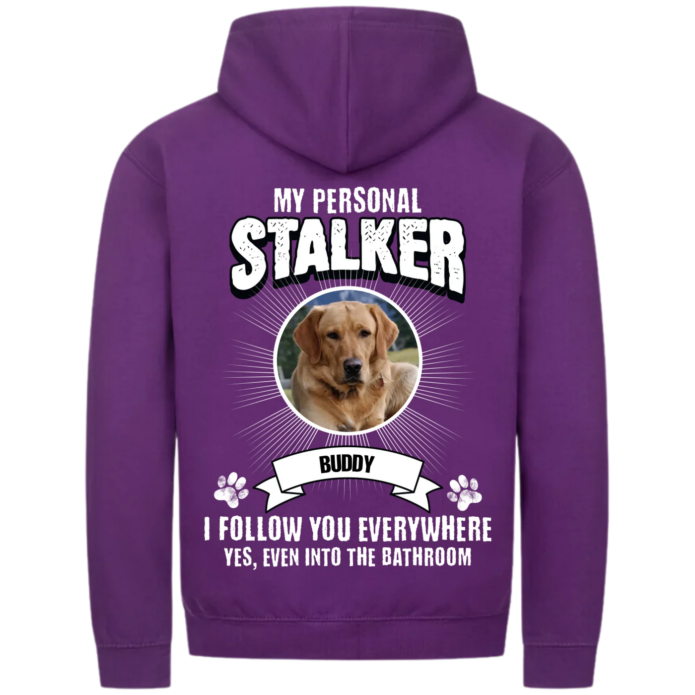 My Personal Stalker  – Personalized Premium Zipper Hoodie with Custom Backprint