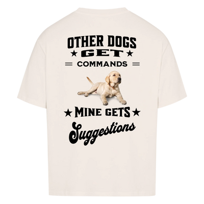 Other Dogs Get Commands – Personalized Oversized Shirt with Custom Backprint