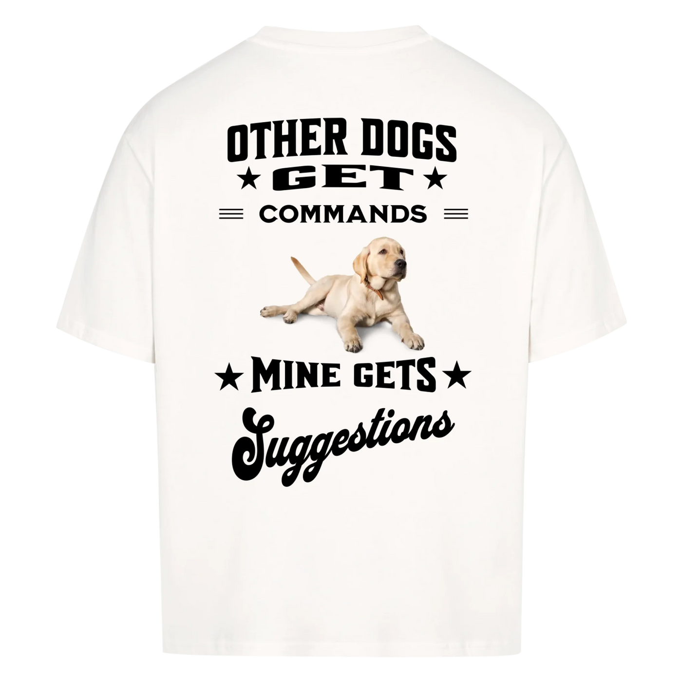 Other Dogs Get Commands – Personalized Oversized Shirt with Custom Backprint
